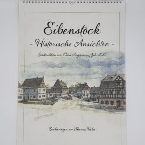 Historische Ansichten Eibenstock - eine Bildersammlung