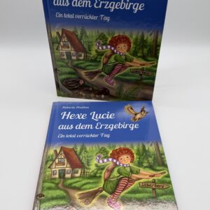 "Hexe Lucie aus dem Erzgebirge - Ein total verrückter Tag" Roberto Matthes